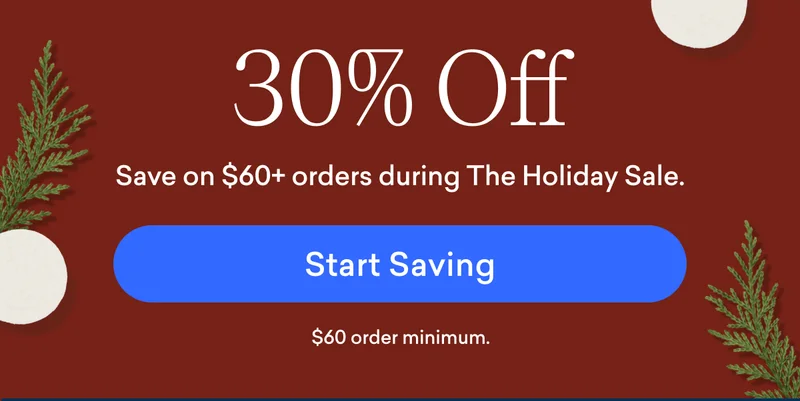 30% off $60+ orders during The Holiday Sale