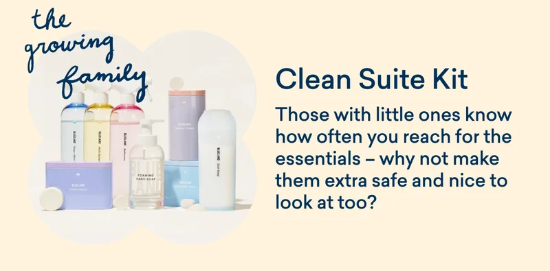 Clean Suite Kit - for the growing family