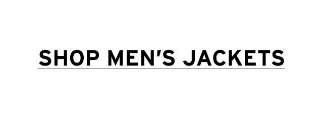 SHOP MEN'S JACKETS