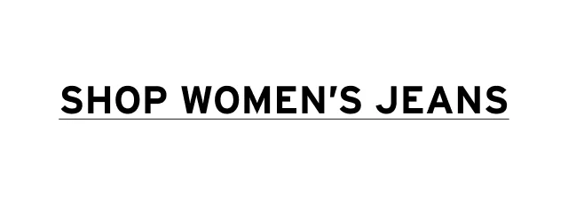SHOP WOMEN'S JEANS