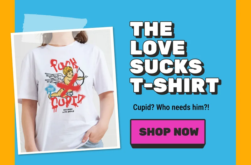 Love Sucks T-Shirt