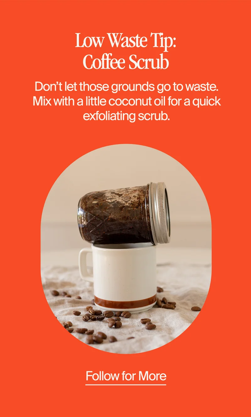 Low Waste Coffee Scrub