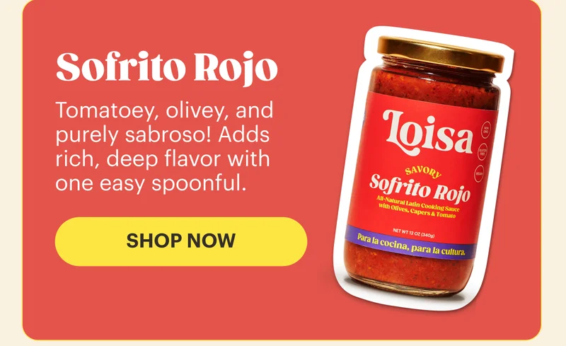 Sofrito Rojo Tomatoey, olivey, and purely sabroso! Adds rich, deep flavor with one easy spoonful. | SHOP NOW