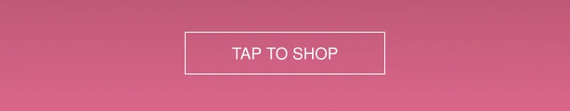 TAP TO SHOP