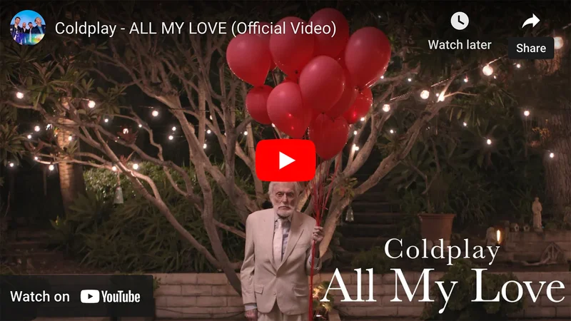 Coldplay - All My Love Video Image
