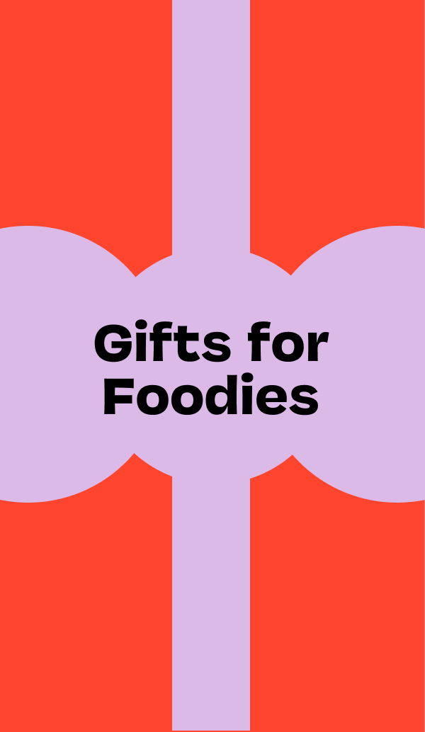 Gifts for Foodies