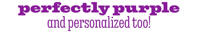 PERFECTLY PURPLE