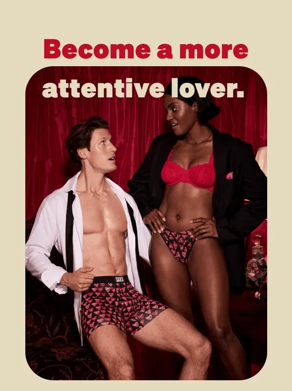 Become a more attentive lover.