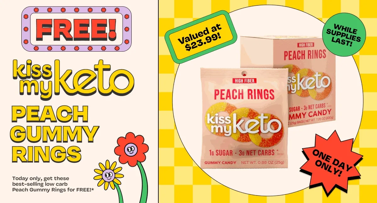 Free! Kiss My Keto Peach Gummy Rings!