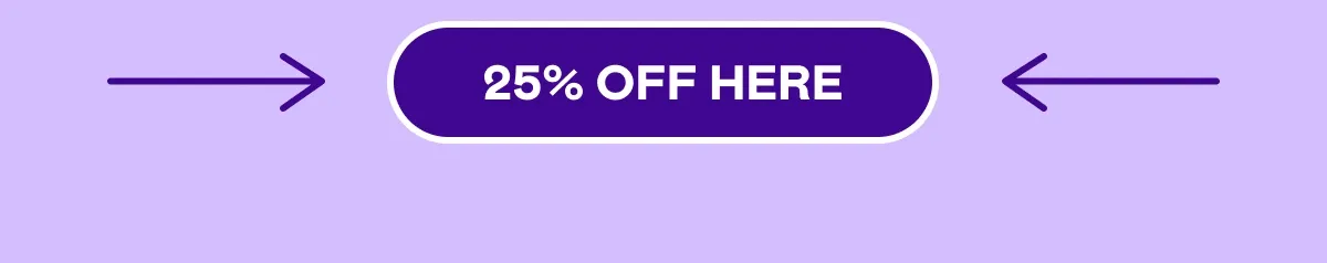 25% OFF HERE
