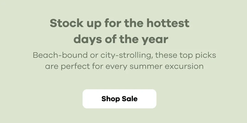 Stock up for the hottest days of the year | Shop Sale