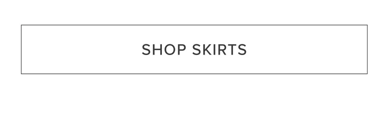 SHOP SKIRTS
