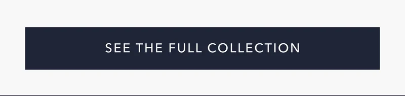 See the Full Collection
