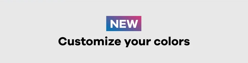 NEW Customize your colors