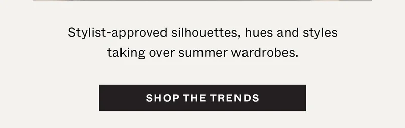 Shop the Trends