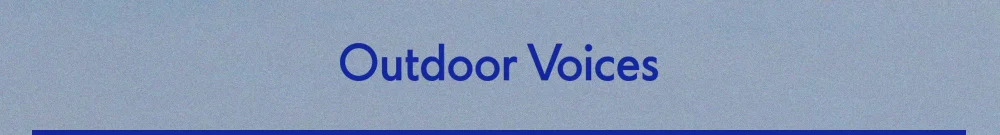 Outdoor Voices