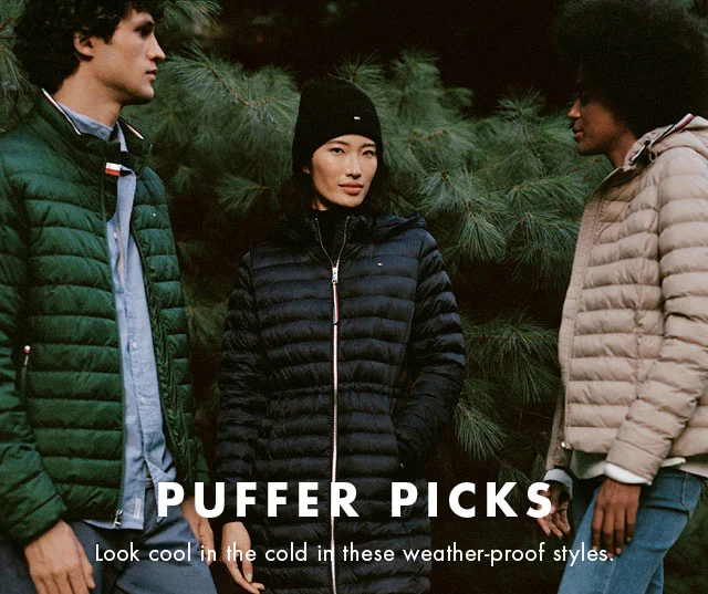 Puffer picks                                            Look cool in the cold with these weather-proof styles.