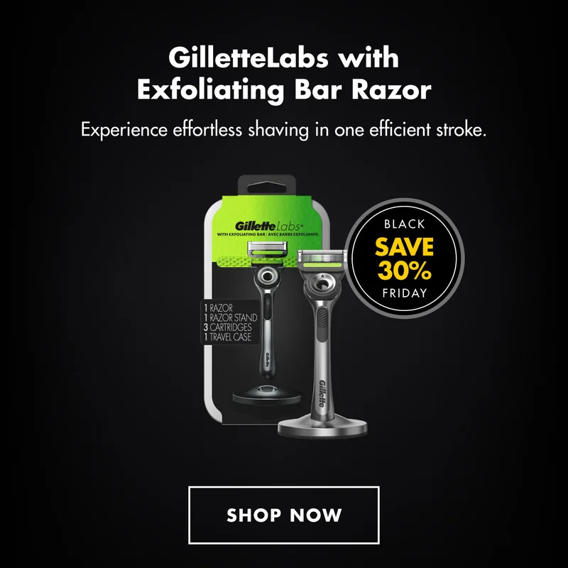GilletteLabs with Exfoliating Bar Razor - Experience effortless shaving in one efficient stroke. BLACK FRIDAY - SAVE 30%. SHOP NOW