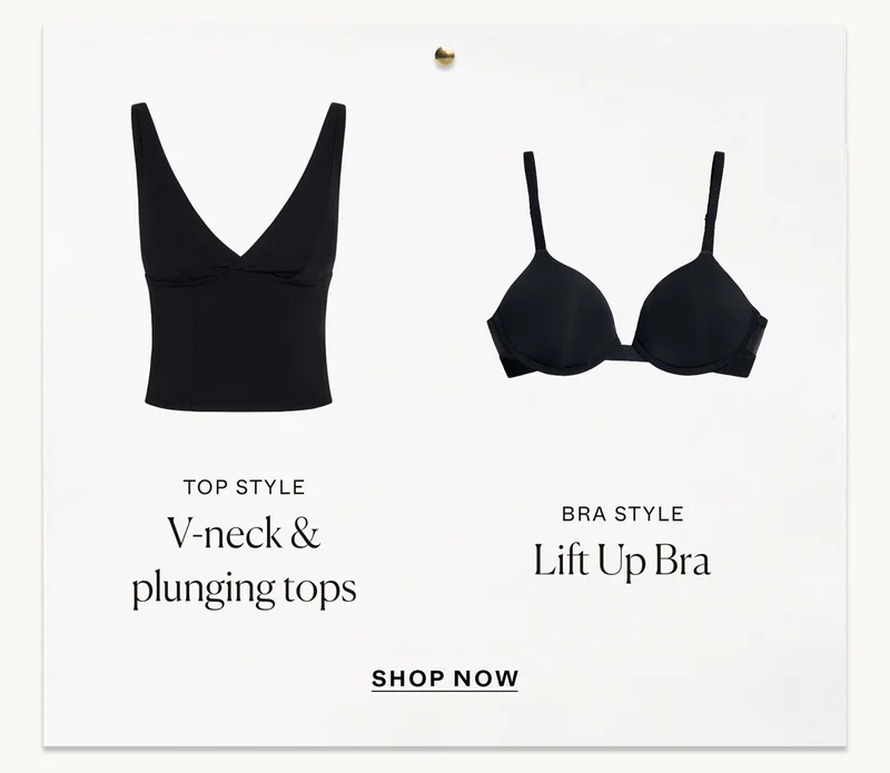 V-neck & plunging tops: Lift Up Bra