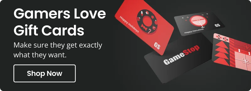 Gamers Love Gift Cards - Make sure they get exactly what they want. | Shop Now