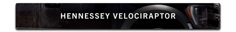 Hennesey VelociRaptor