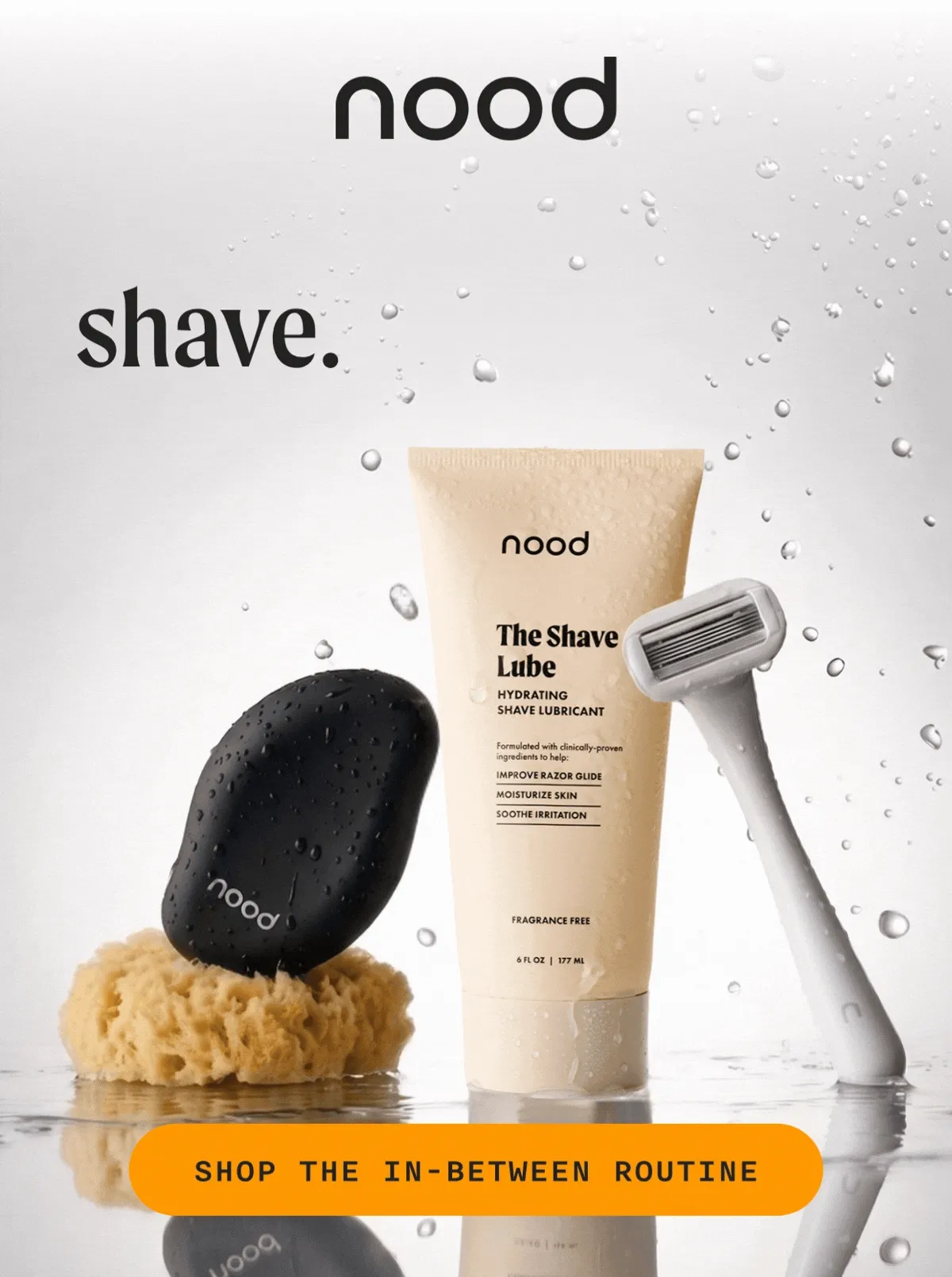 nood - shave. Ffash. repeat - SHOP THE IN-BETWEEN ROUTINE