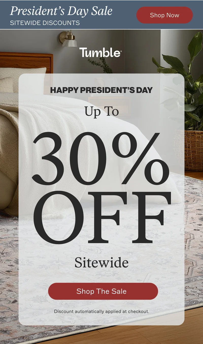 the president’s day sale Save Up to 30%
on Best Selling Designs Best-sellers are moving fast. Sav...