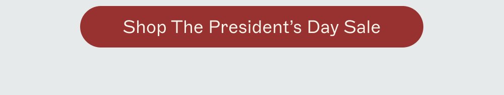 shop the president’s day sale