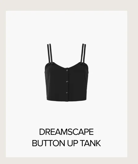 DREAMSCAPE BUTTON UP TANK