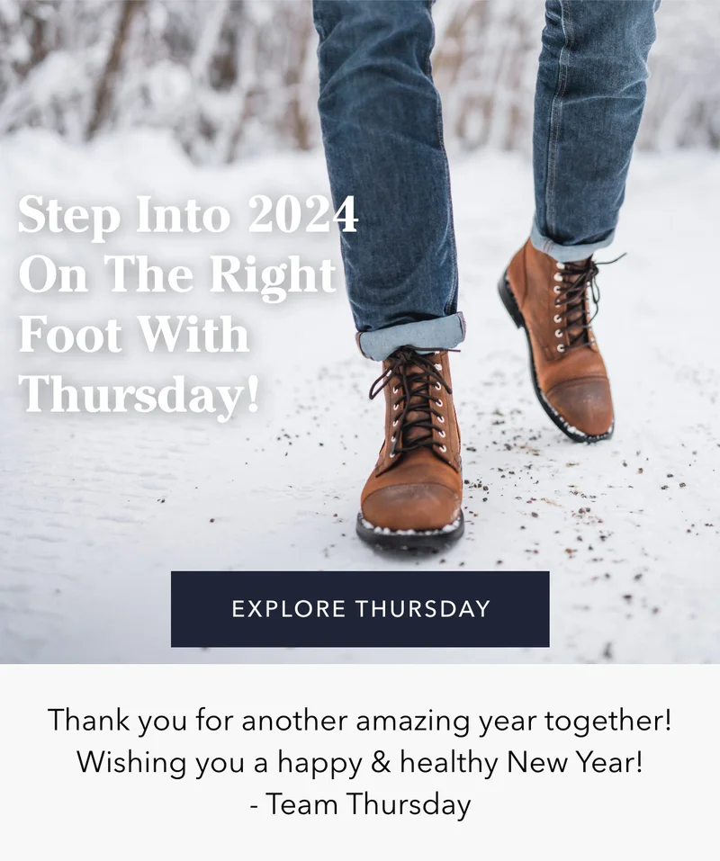 Step into 2024 on the right foot with thursday!