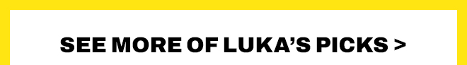 Shop Luka's picks