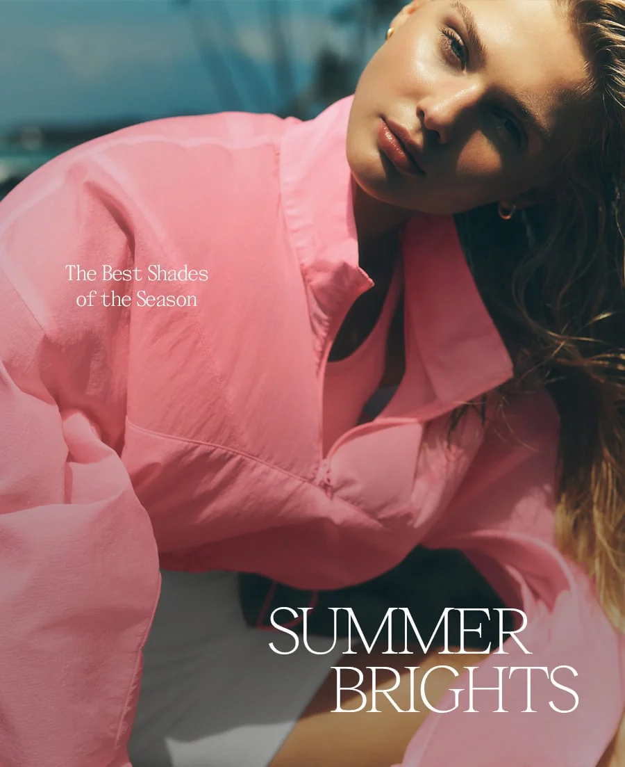 THE BEST SHADES OF THE SEASON SUMMER BRIGHTS