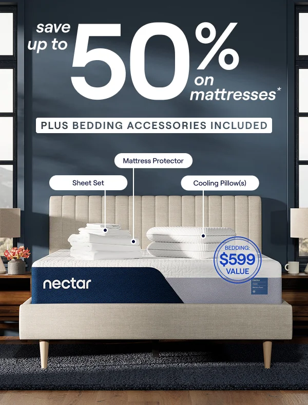 Save up to 50% PLUS $599 in bedding accessories included*
