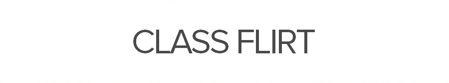 CLASS FLIRT