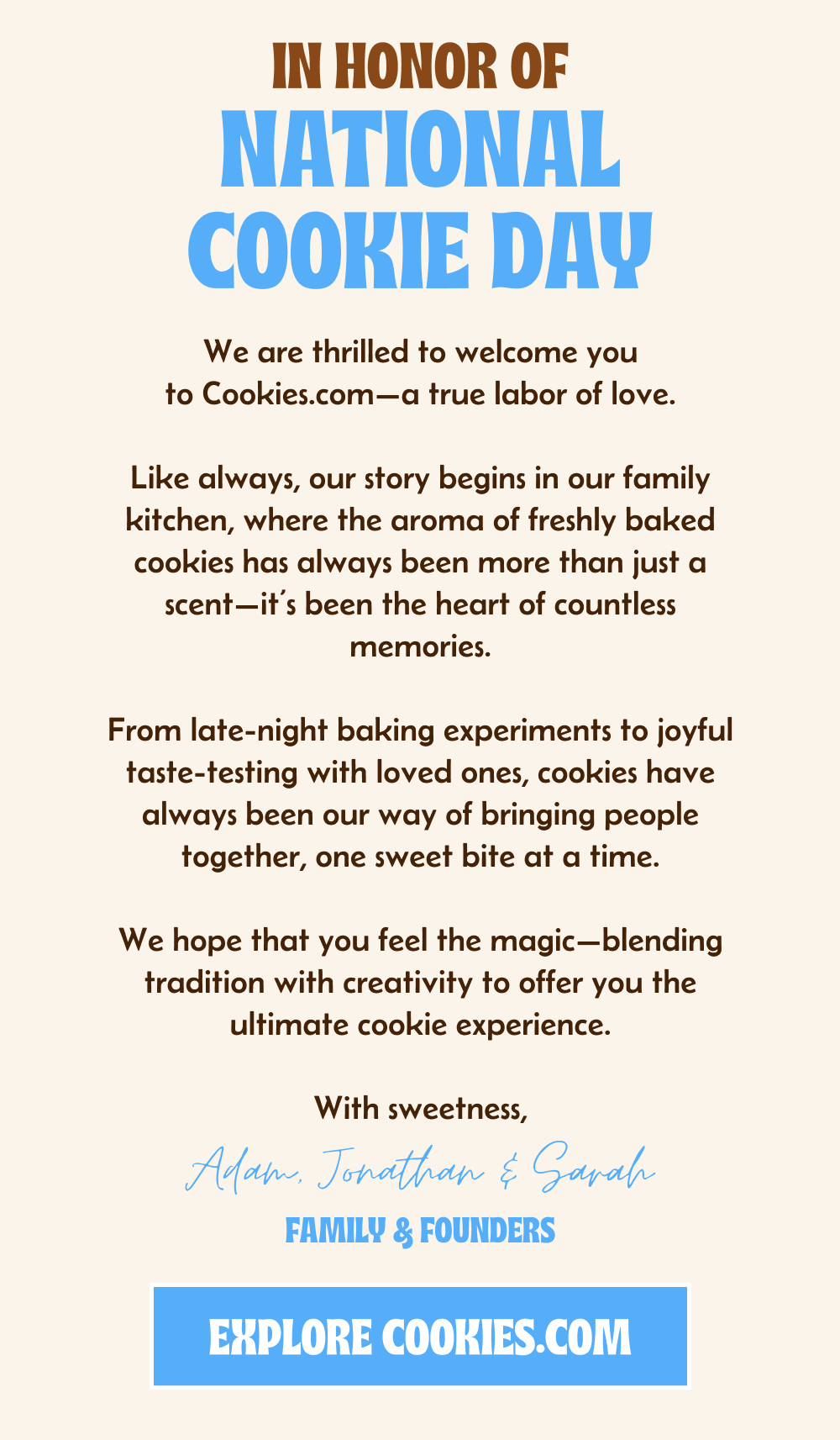 A note from our family & founders in honor of National Cookie Day!