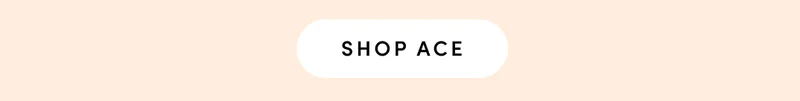 SHOP ACE