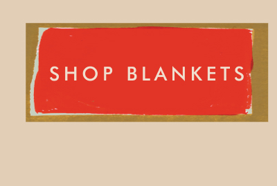 SHOP BLANKETS