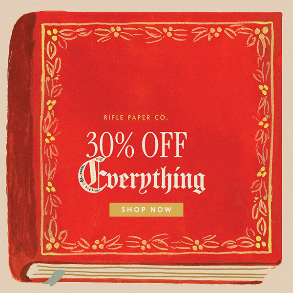 RIFLE PAPER CO. 30% OFF Everything | SHOP NOW