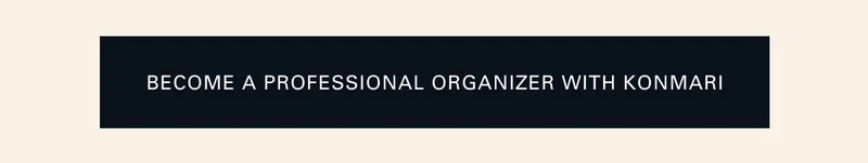 Become a Professional Organizer with KonMari