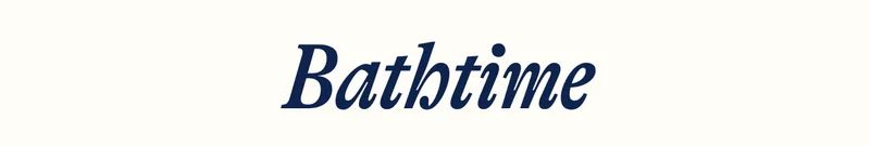 Bathtime