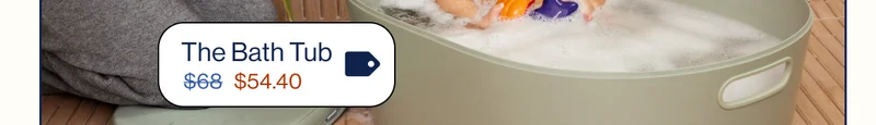 The Bathtub From $68 to $54.40