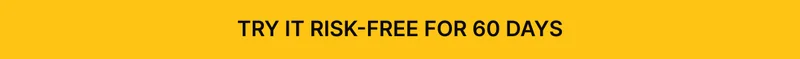Try it risk-free for 60 days