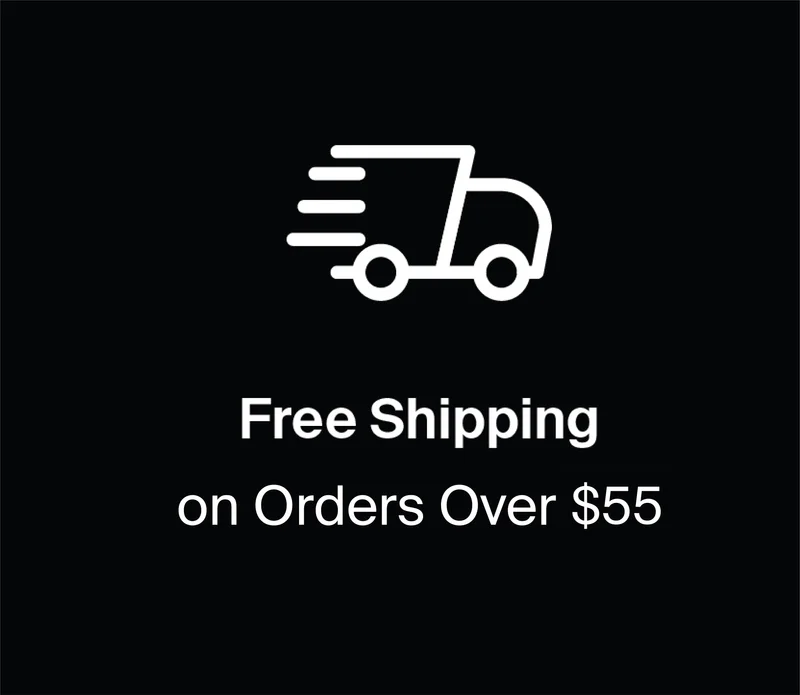 Free Shipping on Orders Over $55