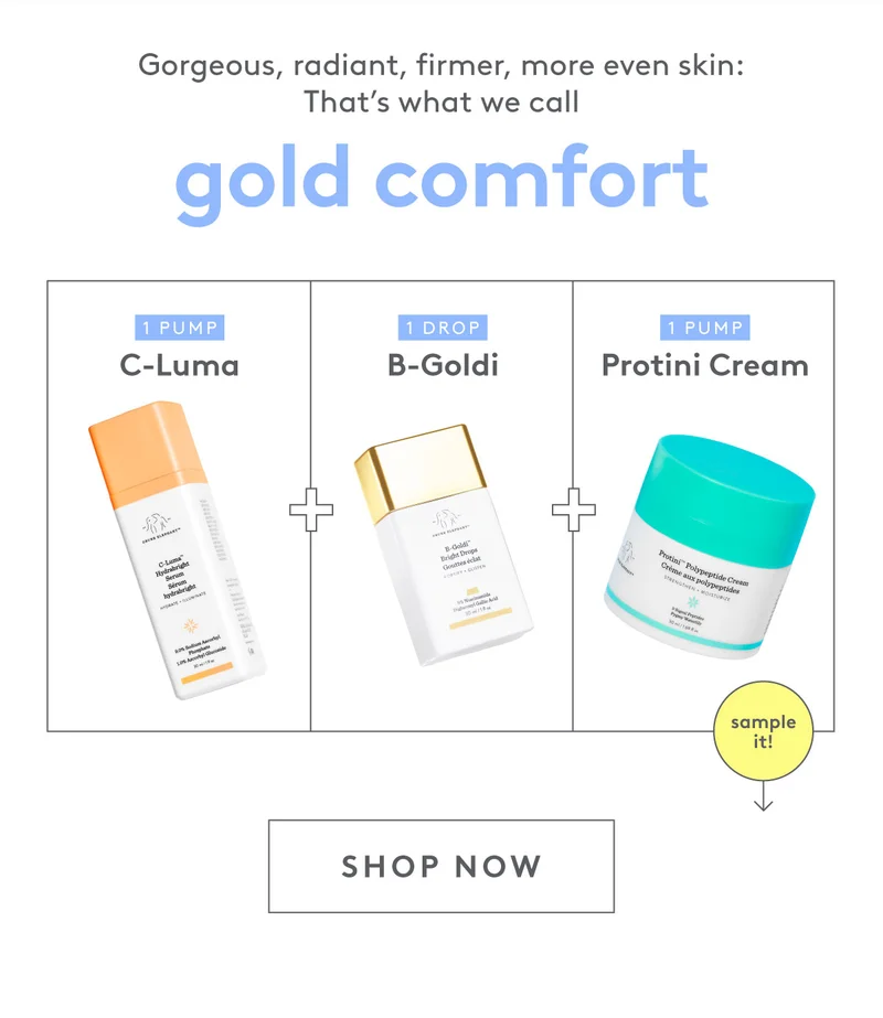 Gorgeous, radiant, firmer, more even skin: That's what we call gold comfort