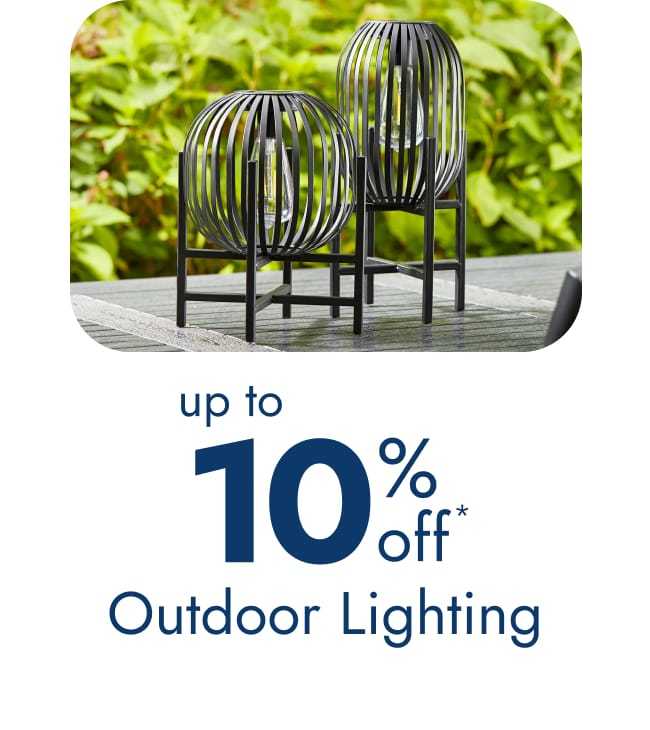 Outdoor lighting-up to 10% off
