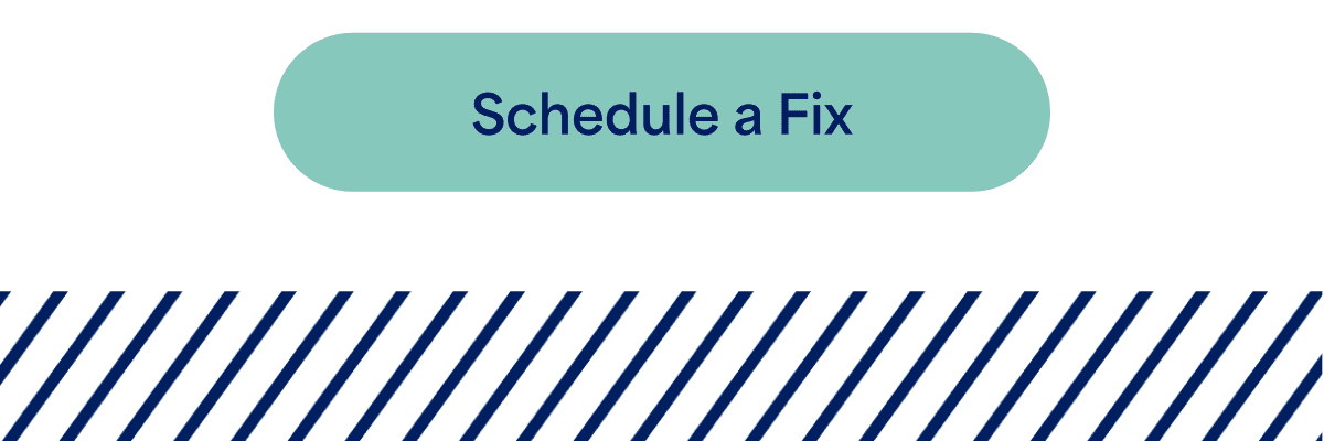 Schedule a Fix