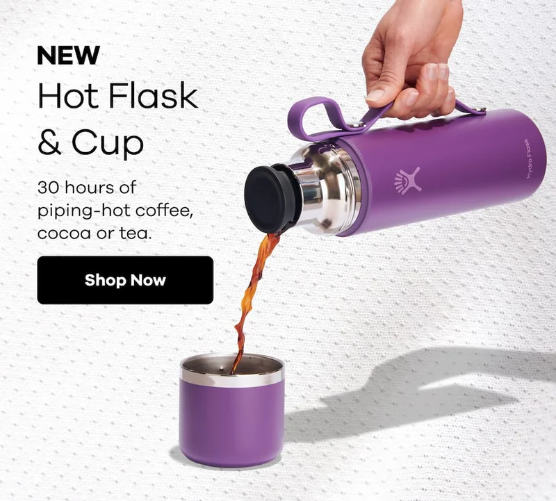 NEW Hot Flask & Cup. 30 hours of piping-hot coffee, cocoa or tea. | Shop Now