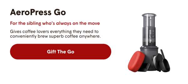 AeroPress Go For the sibling who’s always on the move