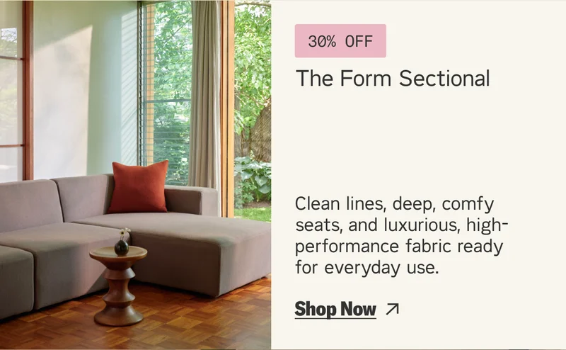 Save 30% on The Form Sectional