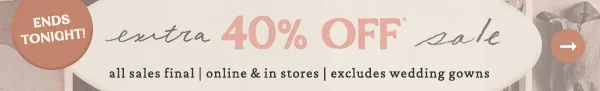 Ends Tonight! extra 40% Off sale